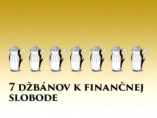 7 džbánov k finančnej slobode