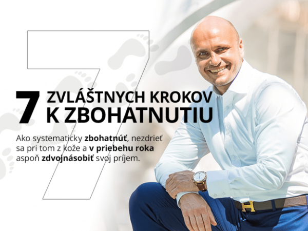 7 zvláštnych krokov k zbohatnutiu