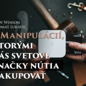 8 Manipulácií, ktorými nás svetové značky nútia nakupovať