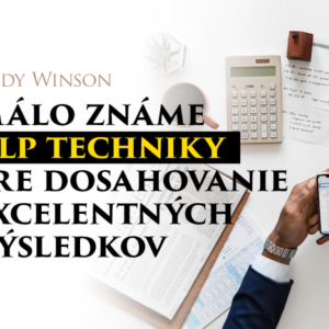 Málo známe NLP techniky pre dosahovanie excelentných výsledkov