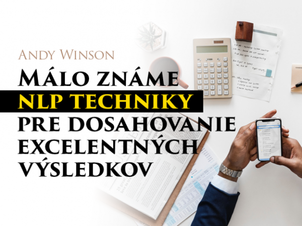 Málo známe NLP techniky pre dosahovanie excelentných výsledkov