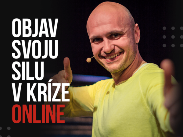 Objav Svoju Silu v Kríze