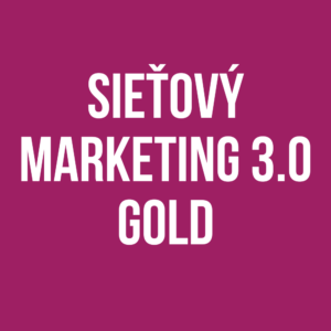 GOLD vstupenka na tréning Sieťový marketing 3.0