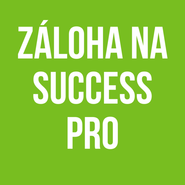 Záloha na Success Pro