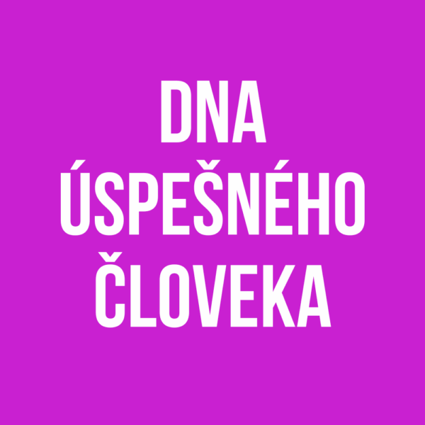 DNA úspešného človeka