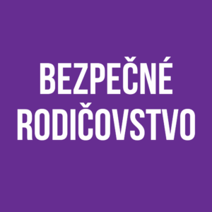 Bezpečné Rodičovstvo